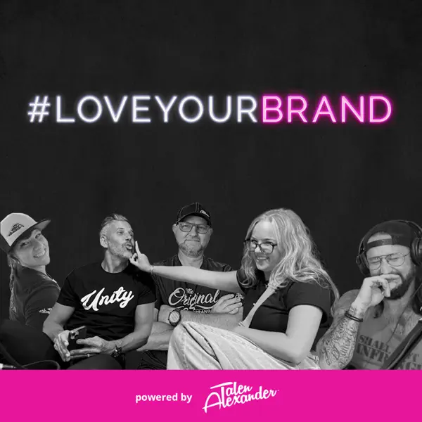 Love Your Brand Podcast